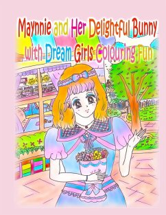 Maynnie and Her Delightful Bunny with Dream Girls Colouring Fun - Kong