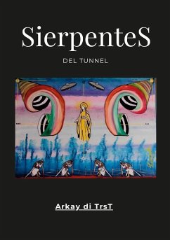 Serpientes del tunel - Di Trst, Arkay