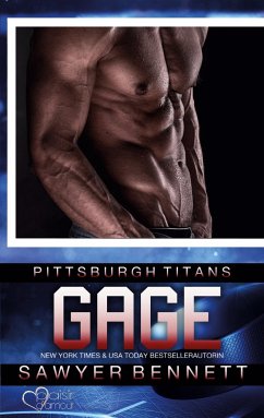 Gage (Pittsburgh Titans Team Teil 3) - Bennett, Sawyer