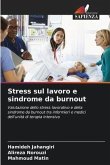 Stress sul lavoro e sindrome da burnout