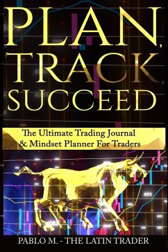 Plan , Track , Succeed - Molina, Pablo; Trader, The Latin