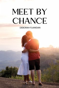 Meet by chance - Flanigan, Deborah