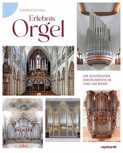 Erlebnis Orgel - Schibli, Sigfried