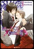 Misery Loves Company - Band 3