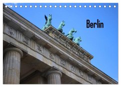 Berlin (Tischkalender 2024 DIN A5 quer), CALVENDO Monatskalender