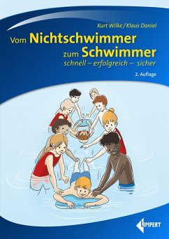 Vom Nichtschwimmer zum Schwimmer - Wilke, Kurt;Daniel, Klaus