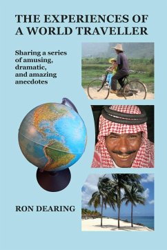 The Experiences of a World Traveller - Dearing, Ron