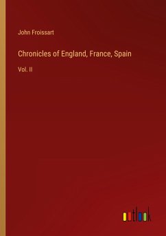 Chronicles of England, France, Spain
