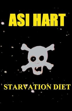 Starvation Diet - Hart, Asi