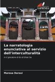 La narratologia enunciativa al servizio dell'interculturalità