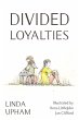 Divided Loyalties - Second Edition - Bild 1