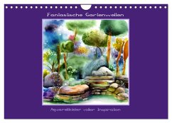 Fantastische Gartenwelten - Aquarellbilder voller Inspiration (Wandkalender 2024 DIN A4 quer), CALVENDO Monatskalender
