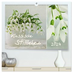 klassische Stillleben (hochwertiger Premium Wandkalender 2024 DIN A2 quer), Kunstdruck in Hochglanz