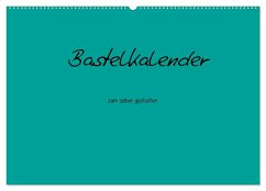 Bastelkalender - Türkis (Wandkalender 2024 DIN A2 quer), CALVENDO Monatskalender