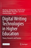 Digital Writing Technologies in Higher Education