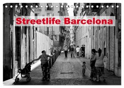 Streetlife Barcelona (Tischkalender 2024 DIN A5 quer), CALVENDO Monatskalender