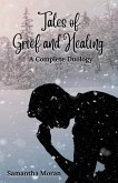Tales of Grief and Healing