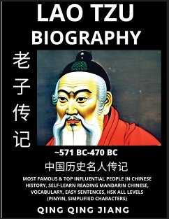 Lao Tze Biography - Lao Zi, Most Famous &Top Influential People in History, Self-Learn Reading Mandarin Chinese, Vocabulary, Easy Sentences, HSK All Levels, Pinyin, Simplified Characters - Jiang, Qing Qing