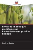 Effets de la politique monétaire sur l'investissement privé en Éthiopie