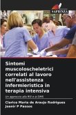 Sintomi muscoloscheletrici correlati al lavoro nell'assistenza infermieristica in terapia intensiva