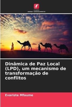 Dinâmica de Paz Local (LPD), um mecanismo de transformação de conflitos - Mfaume, Evariste