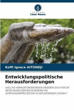 Entwicklungspolitische Herausforderungen - AITONDJI, Koffi Ignace