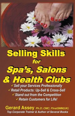 Selling Skills for Spa's, Salons & Health Clubs - Assey, Gerard
