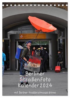 Berliner Straßenfoto Kalender 2024 (Tischkalender 2024 DIN A5 hoch), CALVENDO Monatskalender