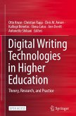 Digital Writing Technologies in Higher Education