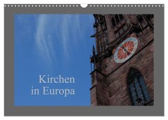 Kirchen in Europa (Wandkalender 2024 DIN A3 quer), CALVENDO Monatskalender