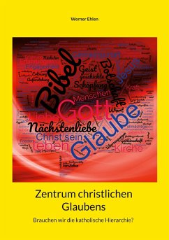 Zentrum christlichen Glaubens - Ehlen, Werner