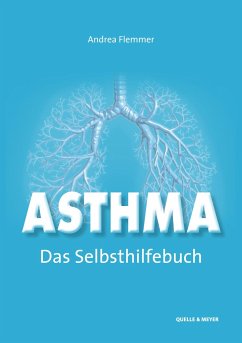 Asthma - Das Selbsthilfebuch - Flemmer, Andrea