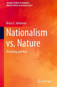 Nationalism vs. Nature - Johansen, Bruce E.