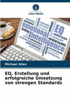 EQ, Erstellung und erfolgreiche Umsetzung von strengen Standards - Allen, Michael