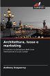 Architettura, lusso e marketing - Bild 1