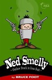 Ned Smelly - Outlaw Stuck in Iron Suit