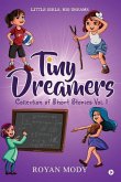 Tiny Dreamers - Collection of Short Stories Vol. 1: Little Girls, Big Dreams