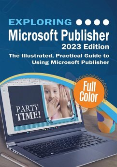 Exploring Microsoft Publisher - 2023 Edition - Wilson, Kevin