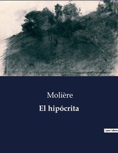 El hipócrita - Molière El hipócrita - Molière