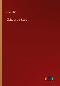 Clefts of the Rock - Macduff, J.