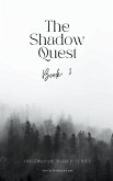 The Shadow Quest