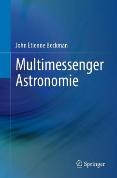 Multimessenger Astronomie - Beckman, John Etienne