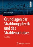 Grundlagen der Strahlungsphysik und des Strahlenschutzes