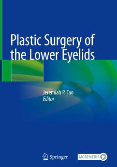 Plastic Surgery of the Lower Eyelids