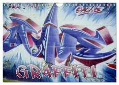 Graffiti - Kunst aus der Dose (Wandkalender 2024 DIN A4 quer), CALVENDO Monatskalender
