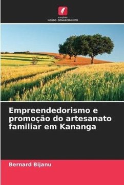 Empreendedorismo e promoção do artesanato familiar em Kananga - Bijanu, Bernard