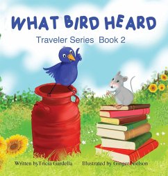 What Bird Heard - Gardella, Tricia