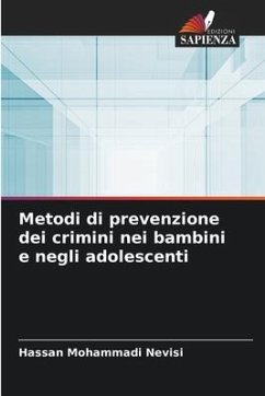 Metodi di prevenzione dei crimini nei bambini e negli adolescenti - Mohammadi Nevisi, Hassan