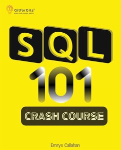 SQL 101 Crash Course - Callahan, Emrys