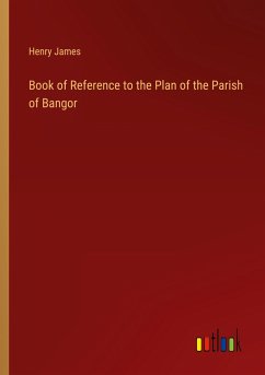 Book of Reference to the Plan of the Parish of Bangor